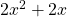 2x^2+2x