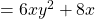 =6xy^{2}+8x