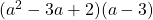 (a^2-3a+2)(a-3)