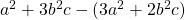 a^2+3b^2c - (3a^2+2b^2c)